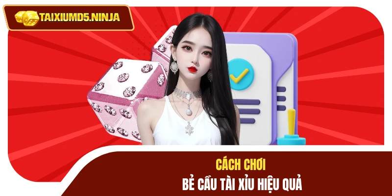 Cách Chơi Bẻ Cầu Tài Xỉu Nghệ Thuật Xoay Chuyển Tình Thế 3 Cách chơi bẻ cầu tài xỉu hiệu quả