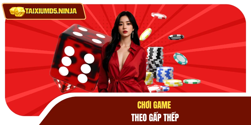 Chơi game theo gấp thếp