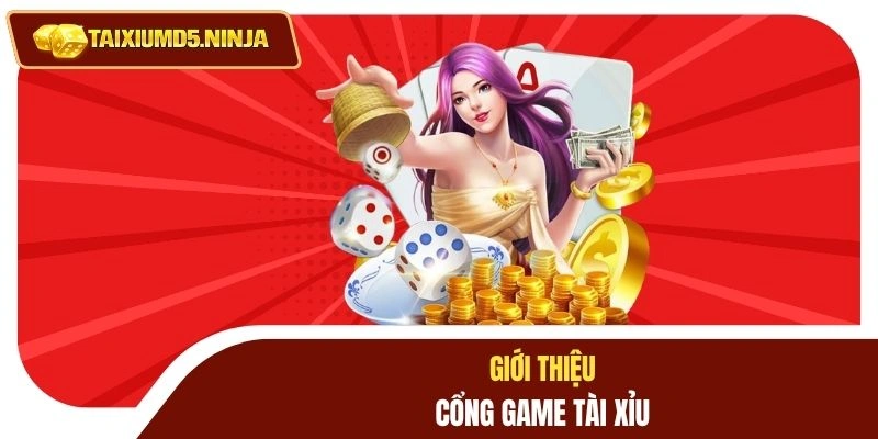 Giới thiệu cổng game tài xỉu