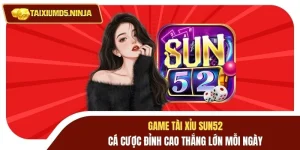 Game tài xỉu Sun52