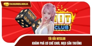 Tài xỉu Hitclub